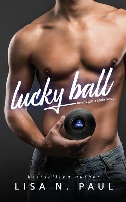 Lucky Ball by Paul, Lisa N.