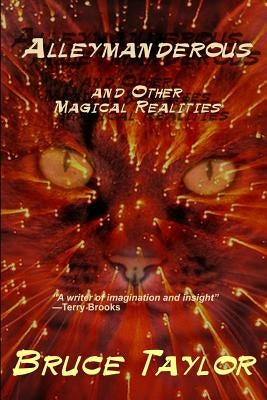 Alleymanderous and Other Magical Realities by Herbert, Brian