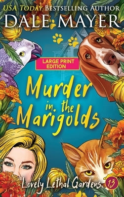 Murder in the Marigolds by Mayer, Dale