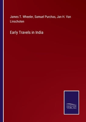 Early Travels in India by Wheeler, James T.