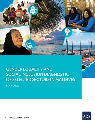 Gender Equality and Social Inclusion Diagnostic of Selected Sectors in Maldives by Asian Development Bank