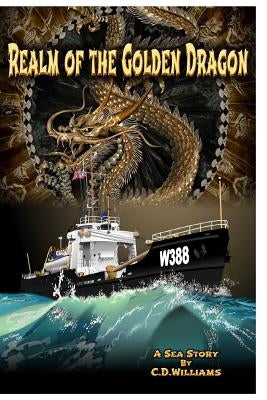 Realm of the Golden Dragon by Williams, C. D.