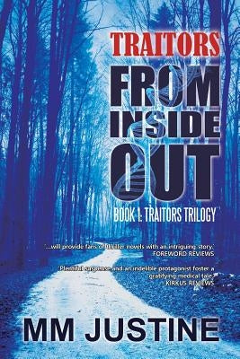 Traitors from Inside Out: Book 1: Traitors Trilogy by Justine, MM