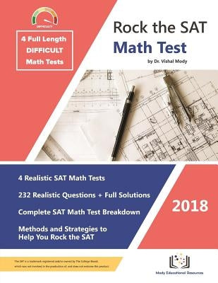 Rock the SAT Math Test: 4 Difficult Tests by Mody, Vishal