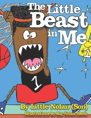 The Little Beast In Me by Rencher, Big Nolan L.