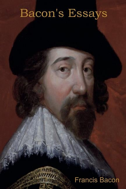Bacon's Essays by Bacon, Francis