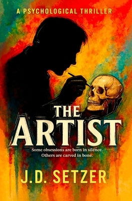 The Artist by Setzer, J. D.