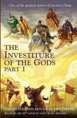 The Investiture of the Gods, Part 1 by Pepper, Jeff