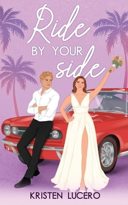 Ride by Your Side by Lucero, Kristen