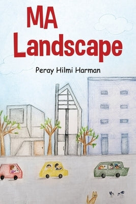 MA Landscape by Harman, Peray Hilmi