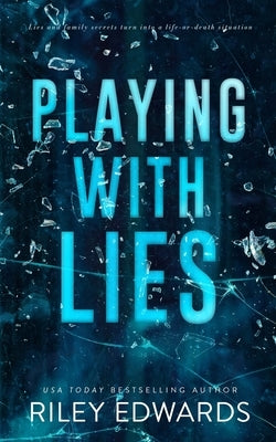 Playing with Lies by Edwards, Riley