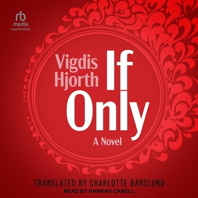 If Only by Hjorth, Vigdis
