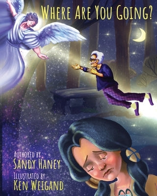 Where Are You Going? by Haney, Sandy