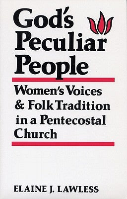God's Peculiar People by Lawless, Elaine J.
