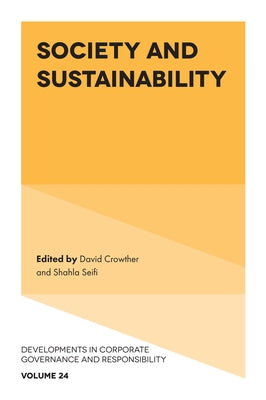 Society and Sustainability by Crowther, David