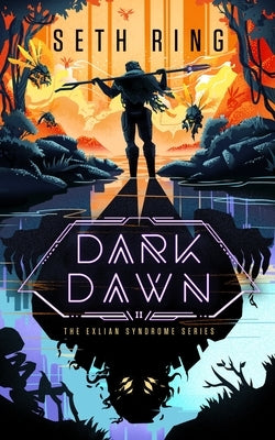 Dark Dawn by Ring, Seth