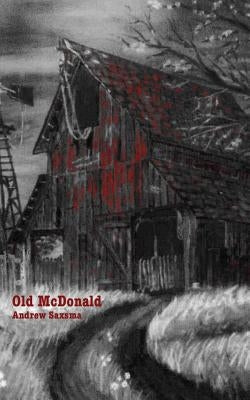 Old McDonald by Saxsma, Andrew
