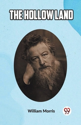 The Hollow Land by Morris, William