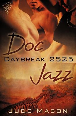 Daybreak 2525: Vol 1 by Mason, Jude