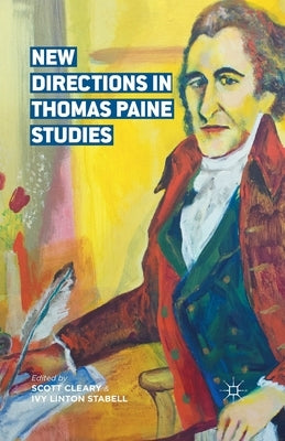 New Directions in Thomas Paine Studies by Cleary, S.