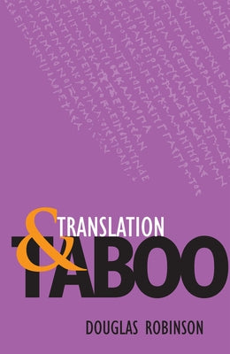 Translation and Taboo by Robinson, Douglas