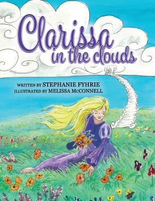 Clarissa in the Clouds by Fyhrie, Stephanie