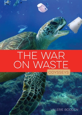 The War on Waste by Bodden, Valerie
