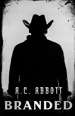 Branded by Abbott, A. C.