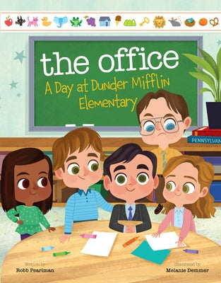 The Office: A Day at Dunder Mifflin Elementary by Pearlman, Robb
