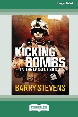 Kicking Bombs by Stevens, Barry