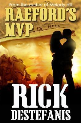 Raeford's MVP by Destefanis, Rick