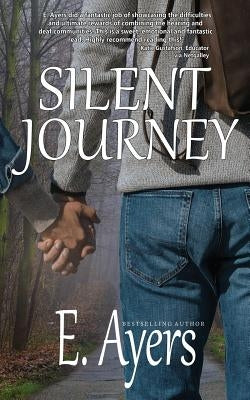 Silent Journey by Ayers, E.