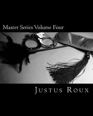 Master Series Volume Four by Roux, Justus