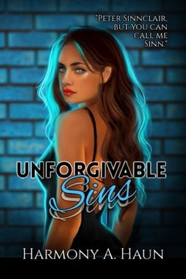 Unforgivable Sins by Haun, Harmony