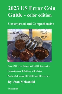2023 US Error Coin Guide - Color Edition by McDonald, Stan C.