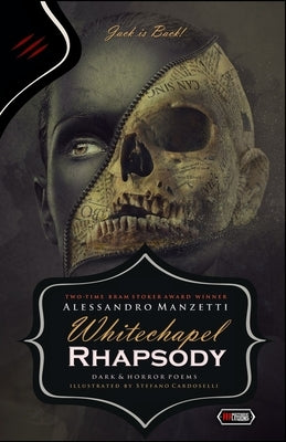 Whitechapel Rhapsody: Dark Poems by Manzetti, Alessandro