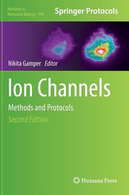 Ion Channels: Methods and Protocols by Gamper, Nikita