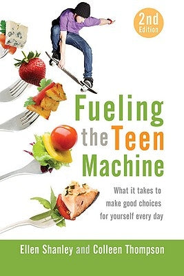 Fueling the Teen Machine by Shanley, Ellen