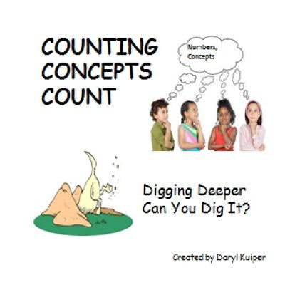 Counting Concepts Count: Digging Deeper, Can you Dig It? by Kuiper, Daryl