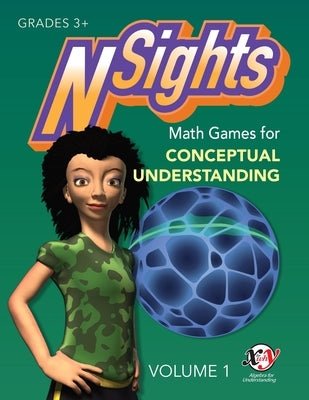 Nsights: Math Games for Conceptual Understanding: Volume 1 by Dougherty, Barbara