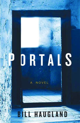 Portals by Haugland, Bill