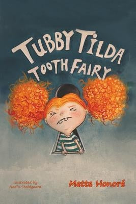Tubby Tilda Tooth Fairy by Honoré, Mette