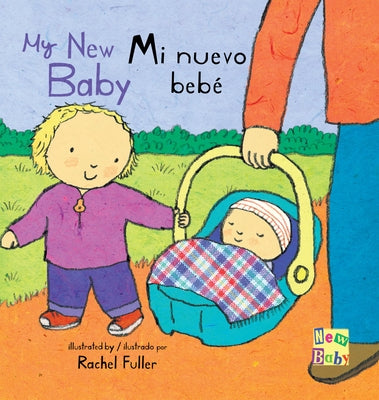 Mi Nuevo Beb?/My New Baby by Fuller, Rachel