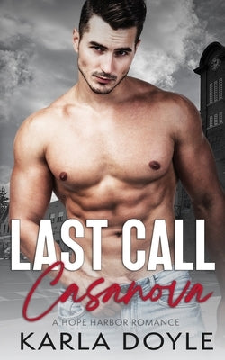 Last Call Casanova by Doyle, Karla