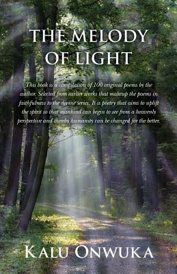 The Melody of light by Onwuka, Kalu