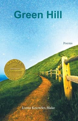 Green Hill (Able Muse Book Award for Poetry) by Blake, Lorna Knowles