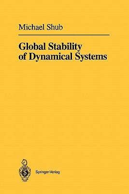 Global Stability of Dynamical Systems by Shub, Michael