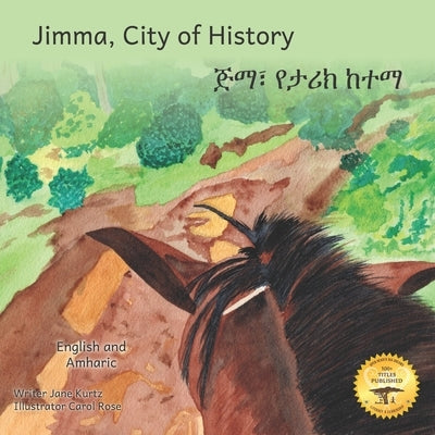 Jimma, City of History: In English and Amharic by Ready Set Go Books