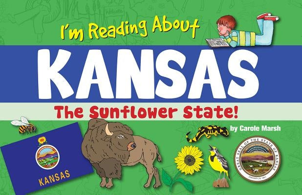 I'm Reading about Kansas by Marsh, Carole