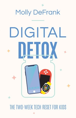 Digital Detox by Defrank, Molly